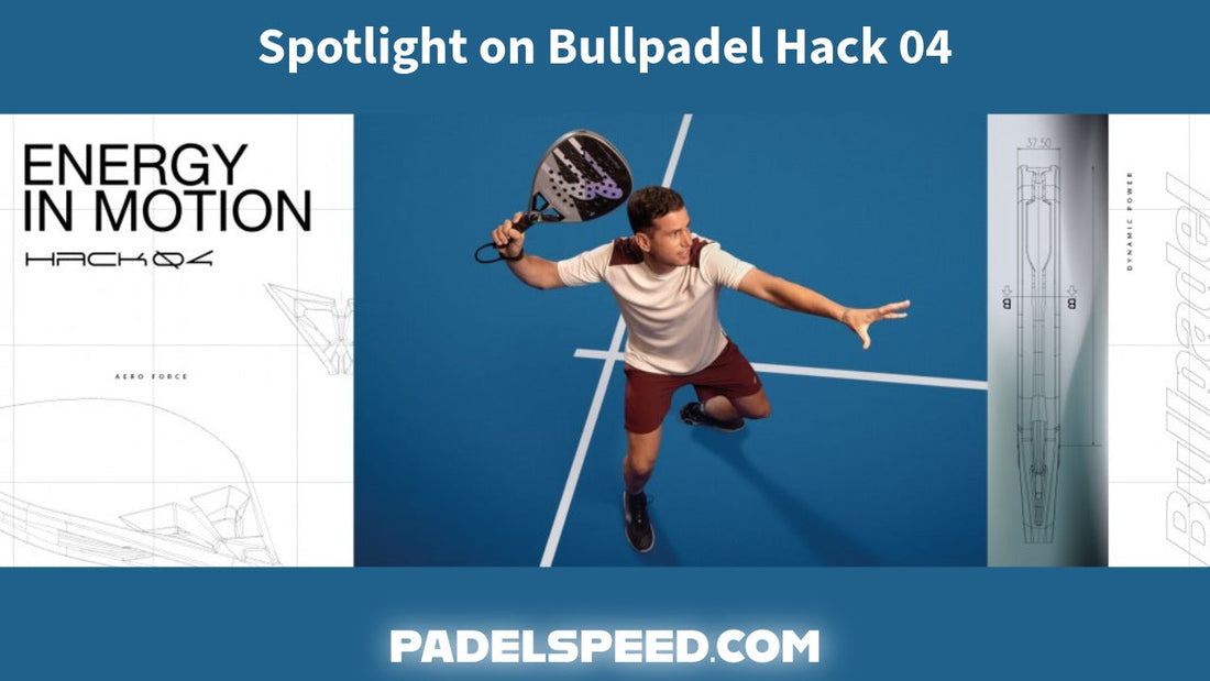 Bullpadel Hack 04 2026 Padel Racket Review: Paquito Navarro’s Fastest Hack Yet
