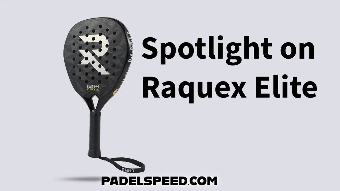 Spotlight on Raquex Elite Evo 2026 Padel Racket Review: Specs, Feel, Sweet Spot, Value and Who It Suits